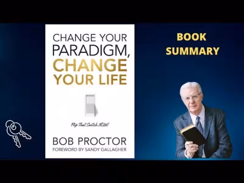 change_your_paradigm_change_your_life_summary