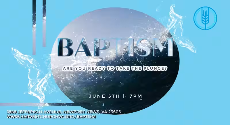 Harvest Church Baptism: A Meaningful Step in Your Spiritual Journey