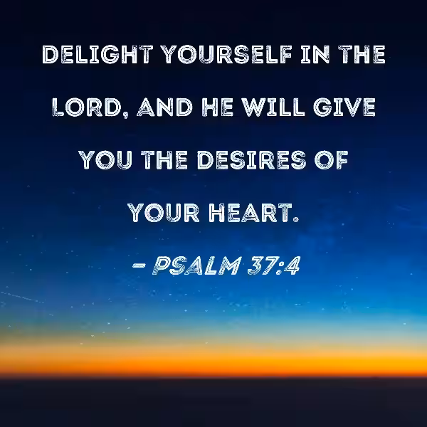 he_shall_give_you_the_desires_of_your_heart