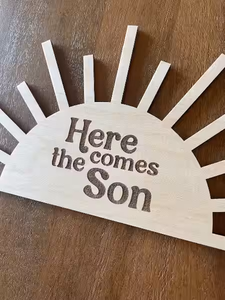 Here Comes the Son Sign: A Beacon of Hope and Divine Promise