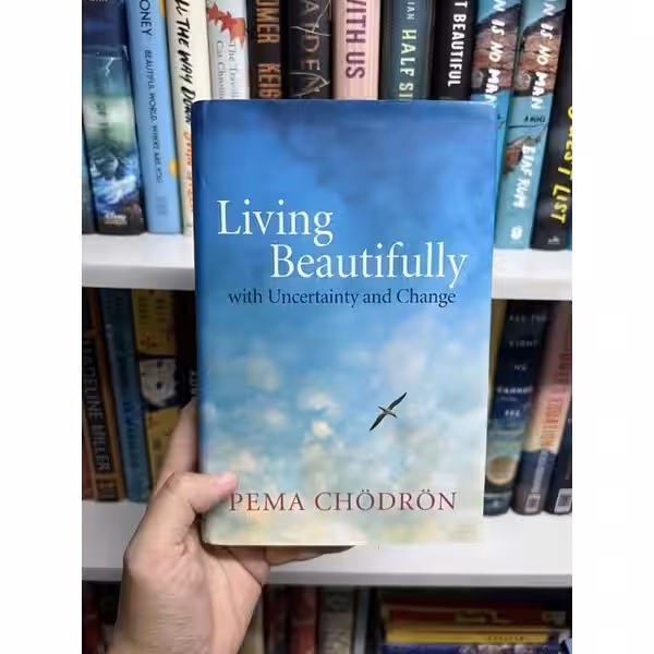 Living Beautifully with Uncertainty and Change: Finding Faith in the Unfolding Path