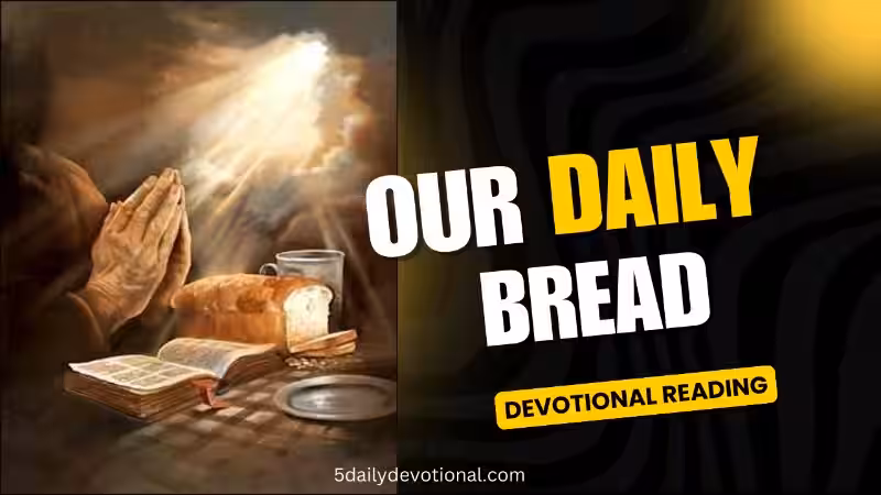 our_daily_bread_scripture