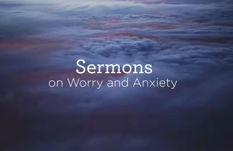sermons_about_anxiety